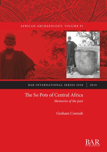 The So Pots of Central Africa: Memories of the past