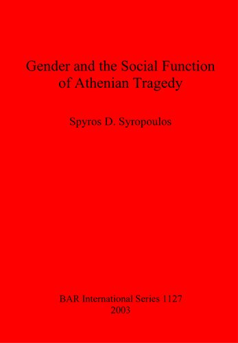 Gender and the Social Function of Athenian Tragedy