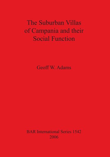 The Suburban Villas of Campania and their Social Function