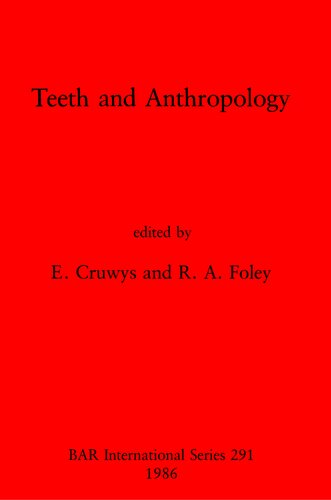 Teeth and Anthropology