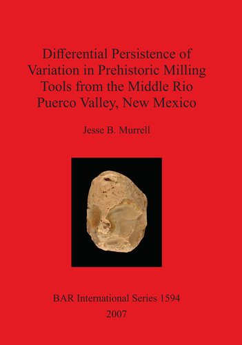 Differential Persistence of Variation in Prehistoric Milling Tools from the Middle Rio Puerco Valley, New Mexico