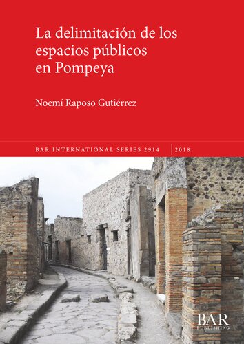 La delimitación de los espacios públicos en Pompeya