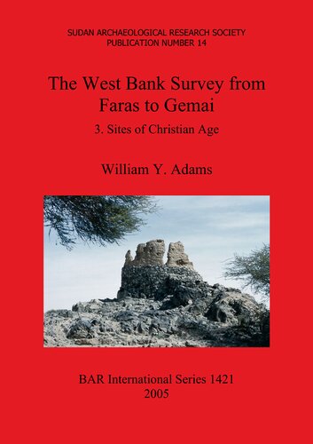 The West Bank Survey from Faras to Gemai: 3. Sites of Christian Age