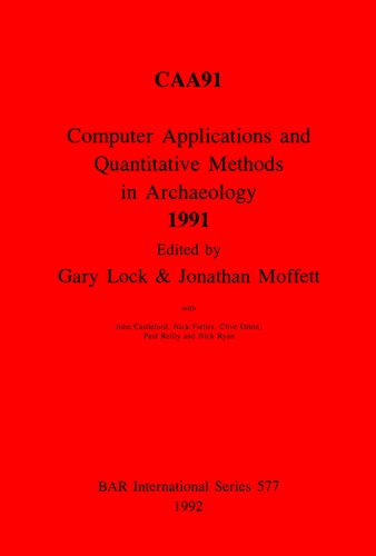 Computer Applications and Quantitative Methods in Archaeology 1991