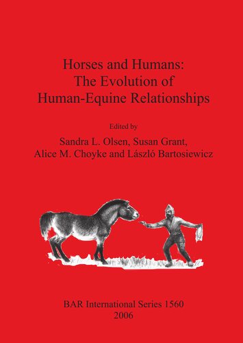 Horses and Humans: The Evolution of Human-Equine Relationships