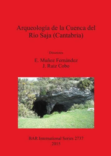 Arqueología de la Cuenca del Río Saja (Cantabria)