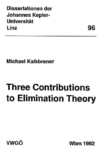 Three Contributions to Elimination Theory