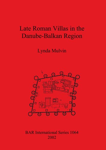 Late Roman Villas in the Danube-Balkan Region