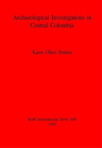 Archaeological Investigations in Central Colombia