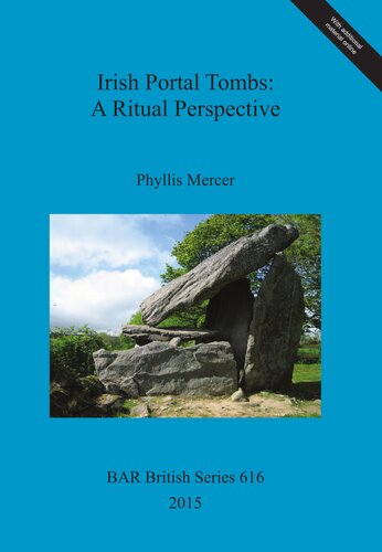 Irish Portal Tombs: A Ritual Perspective