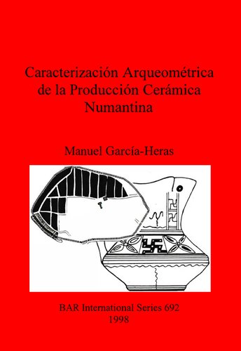 Caracterización Arqueométrica de la Producción Cerámica Numantina