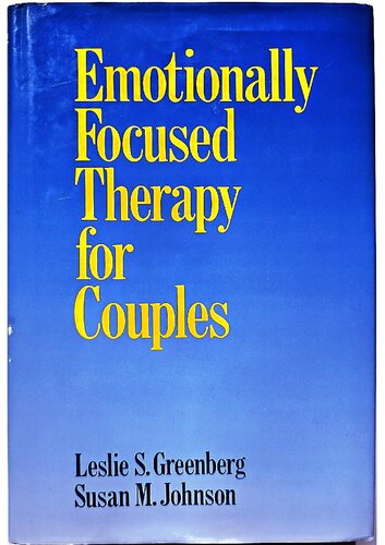 Emotionally Focused Therapy for Couples