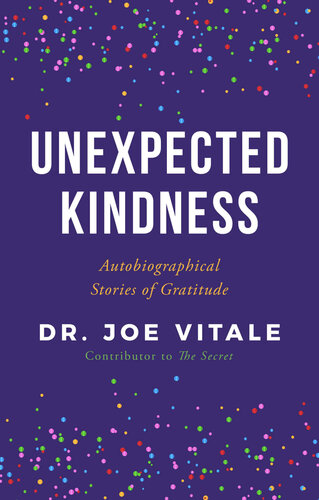 Unexpected Kindness: Autobiographical Stories of Gratitude