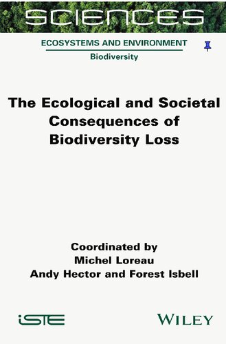 The ecological and societal consequences of biodiversity loss