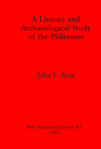 A Literary and Archaeological Study of the Philistines