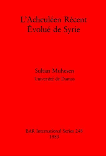 L'Acheuléen Récent Évolué de Syrie