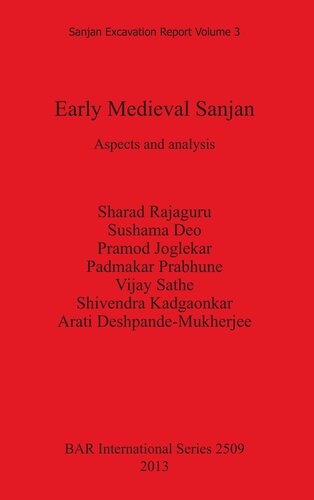 Early Medieval Sanjan: Aspects and analysis