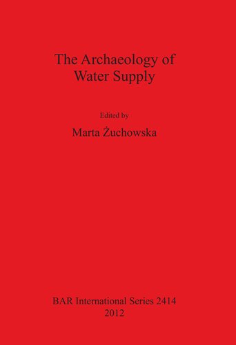 The Archaeology of Water Supply