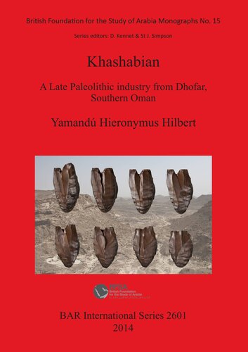 Khashabian: A Late Paleolithic Industry from Dhofar, southern Oman