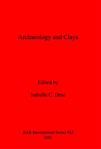 Archaeology and Clays