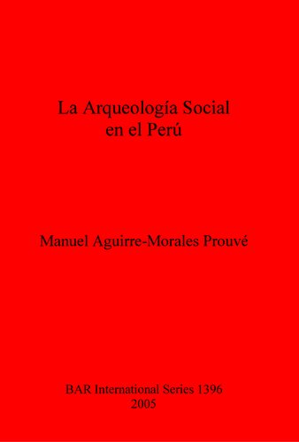 La Arqueología Social en el Perú