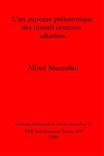 L'art rupestre préhistorique des massifs centraux sahariens