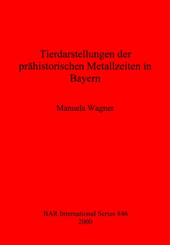 Tierdarstellungen der prähistorischen Metallzeiten in Bayern