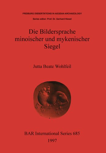 Die Bildersprache minoischer und mykenischer Siegel