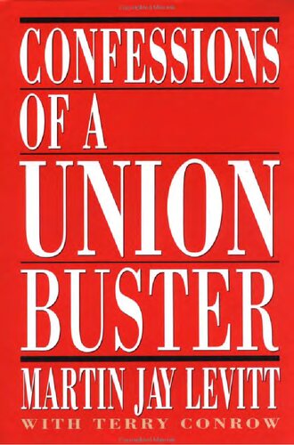 Confessions of a Union Buster