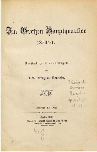 Im Großen Hauptquartier 1870/71 : Persönliche Erinnerungen