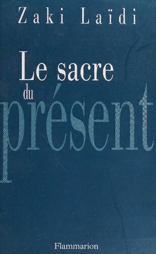 Le sacre du présent