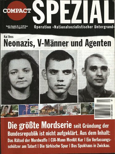 Operation Nationalsozialistischer Untergrund. Neonazis, V-Manner und Agenten