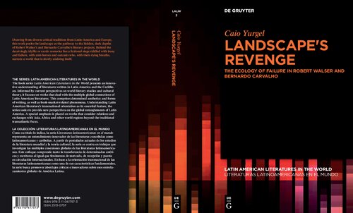 Landscape's Revenge: The Ecology of Failure in Robert Walser and Bernardo Carvalho