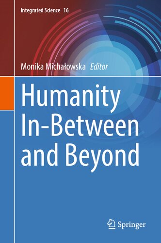 Humanity In-Between and Beyond