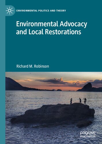 Environmental Advocacy and Local Restorations