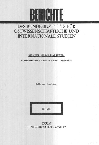 Der Sturz der Lin Piao-Gruppe: Machtkonflikte in der KP Chinas 1969-1972