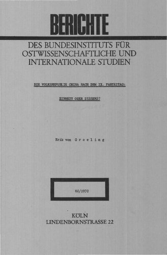 Die Volksrepublik China nach dem IX. Parteitag: Einheit oder Dissens?