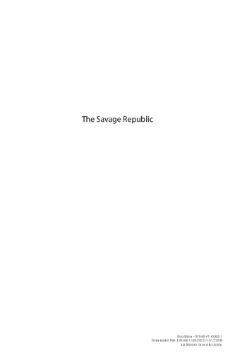 The Savage Republic: De Indis of Hugo Grotius, Republicanism and Dutch Hegemony within the Early Modern World-System (c. 1600-1619)