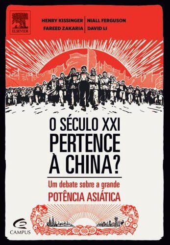 O Século XXI Pertence à China? Um debate sobre a grande potência asiática