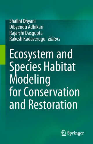 Ecosystem and Species Habitat Modeling for Conservation and Restoration