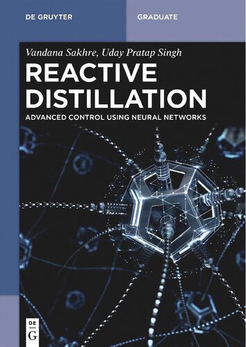 Reactive Distillation: Advanced Control Using Neural Networks