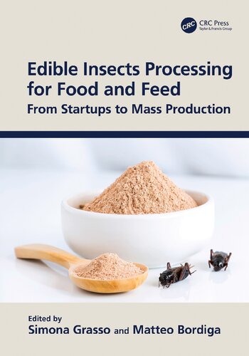 Edible Insects Processing for Food and Feed: From Startups to Mass Production