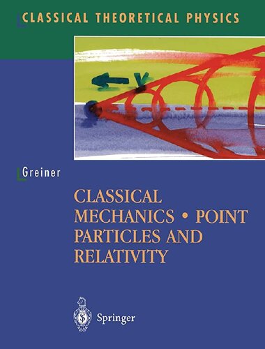 Classical Mechanics: Point Particles and Relativity