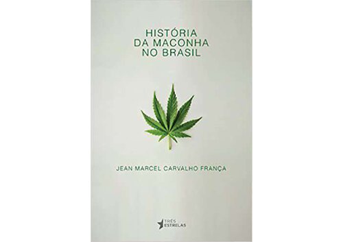 História da Maconha no Brasil