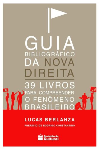 kkkkkkkkkkkkkkk Guia Bibliográfico da Nova Direita: 39 livros para compreender o fenômeno brasileiro