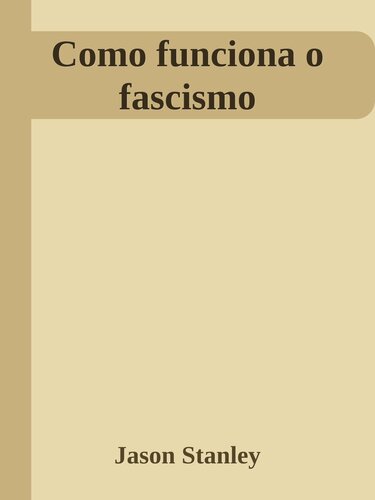 Como funciona o fascismo