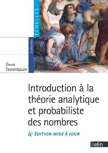 Introduction à la théorie analytique et probabiliste des nombres