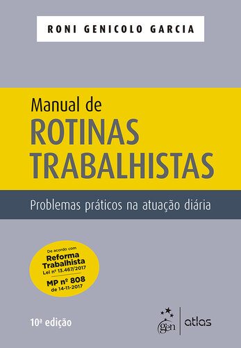 Manual de Rotinas Trabalhistas - Problemas Práticos na Atuação Diária, 10ª edição