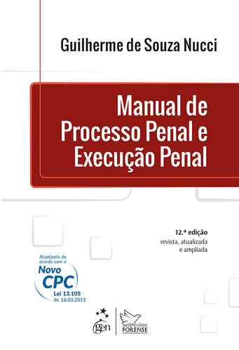 Manual de Processo Penal e Execução Penal