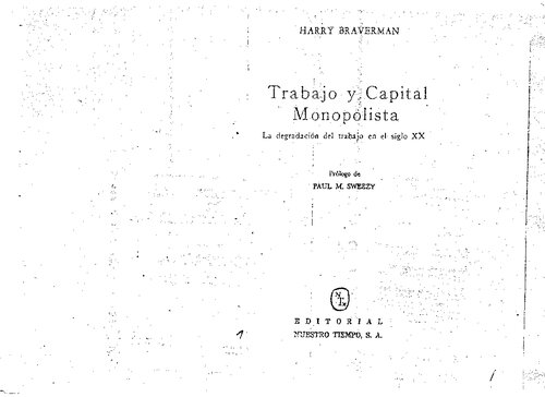 Trabajo y Capital Monopolista: la degradación del trabajo en el siglo XX